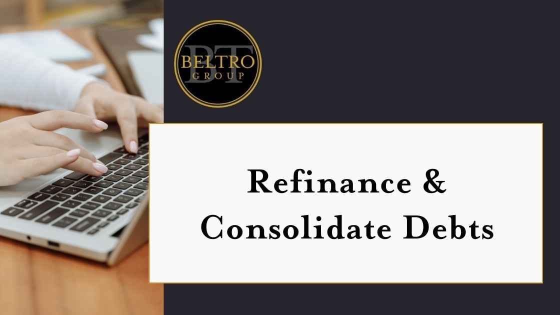 Refinance & Consolidate Debts